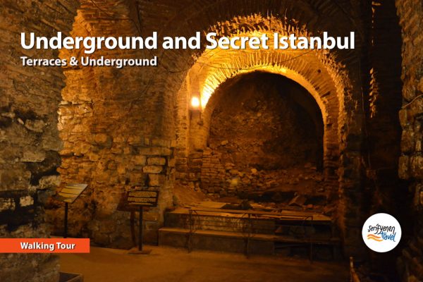 Underground and Secret Istanbul (Roofs-Terraces & Underground) Tours